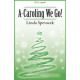 A-Caroling We Go!