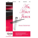 Ah Holy Jesus