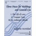 Three Pieces for Weddings & General Use