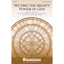 We Sing the Mighty Power of God
