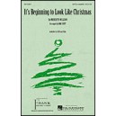 It\'S BeginningTo Look Like Christmas