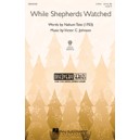 While Shephers Watched (2-Part)