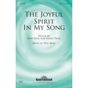 The Joyful Spirit in My Song