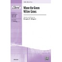 Where the Green Willow Grows