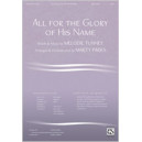 All for the Glory of His Name (Acc. CD)