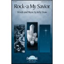 Rock A My Savior
