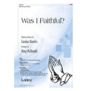 Was I Faithful (Orch)