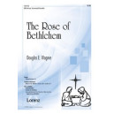 Rose of Bethlehem, The (SAB)