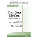 Then Sings My Soul (How Great Thou Art) (TTBB)