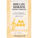 Ahe Lau Makani (There Is a Breath)