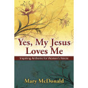 Yes My Jesus Loves Me