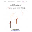 All Creatures of Our God and King
