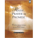 Praise Prayer & Promise