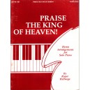 Praise The King Of Heaven