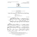 Look All Around Us Then Join the Glad Song