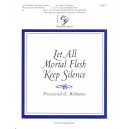 Let All Mortal Flesh Keep Silence