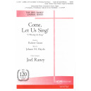 Come Let Us Sing