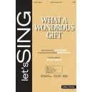 What a Wondrous Gift (Acc. CD)