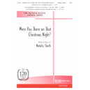 Were You There on That Christmas Night (SSA)