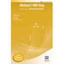 Alleluia I Will Sing