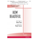 How Beautiful (SATB)