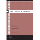 I Will Glory in the Cross