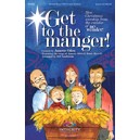 Get to the Manger (Preview Pak)
