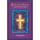 Easter Mosaic, An (Preview Pak)
