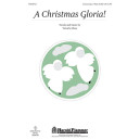 Christmas Gloria, A