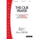 This Our Prayer