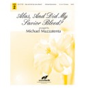 Alas And Did My Savior Bleed?