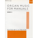 Trevor-Organ Music for Manuals Book 5