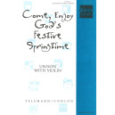 Come Enjoy God's Festive Springtime