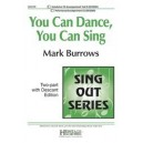 You Can Dance You Can Sing