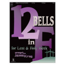 12 Bells in F for Lent & Holy Week