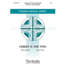 Christ is the Vine