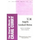 Angels Looked Down