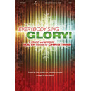 Everybody Sing Glory