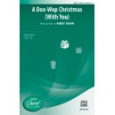 Doo Wop Christmas (With You), A (TTBB)