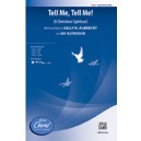 Tell Me Tell Me (SAB)