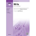 With You (from the musical Pippin) (SSA)