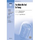 You Make Me Feel So Young (SAB)