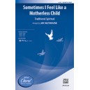 Sometimes I Feel Like a Motherless Child