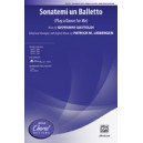 Sonatemi un Balletto (SSA)
