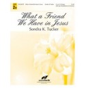 What a Friend We Have in Jesus