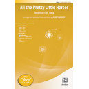 All the Pretty Little Horses (2-Part)