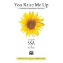 You Raise Me Up (SSA)