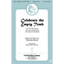 Celebrate the Empty Tomb