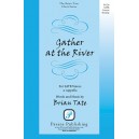 Gather At the River