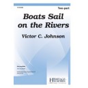 Boats Sail on the Rivers (2 Part)